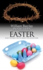 Insights: Easter : What the Bible Tells Us About the Easter Story - eBook