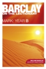 Barclay on the Lectionary: Mark, Year B - eBook