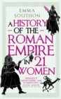 A History of the Roman Empire in 21 Women - eBook