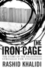 The Iron Cage : The Story of the Palestinian Struggle for Statehood - eBook