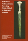 Prehistoric Metal Artefacts from Italy (3500-720 BC) in the British Museum - Book