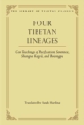 Four Tibetan Lineages : Core Teachings of Pacification, Severance, Shangpa Kagyu, and Bodongpa - Book