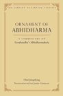 Ornament of Abhidharma : A Commentary on Vasubandhu's Abhidharmakoa - Book