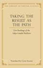 Taking the Result as the Path : Core Teachings of the Sakya Lamdre Tradition - eBook