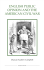 English Public Opinion and the American Civil War - Book