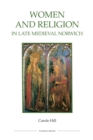 Women and Religion in Late Medieval Norwich - Book