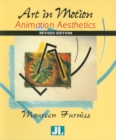 Art in Motion, Revised Edition : Animation Aesthetics - Book