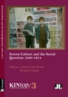 Screen Culture and the Social Question, 1880-1914 - eBook