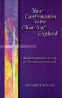 Your Confirmation in the Church of England : An Adult Approach to a Life of Christian Commitment - Book