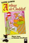 Cyfres Arwyr Cymru: 1. Llyfr Lliwio Arthur a'r Cleddyf - Book