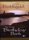 Llyfr Penblwyddi, Y / Welsh Birthday Book, The - Book