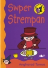 Cyfres Darllen Mewn Dim - Cam Rwdlan: Swper Strempan - Book