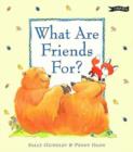 What are Friends for? - Book