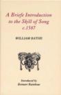 A Briefe Introduction to the Skill of Song, c. 1587 - Book