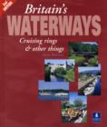 Britain's Waterways : Cruising Rings and Other Things - Book