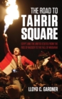 The Road to Tahrir Square - eBook