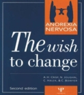 Anorexia Nervosa : The Wish to Change - Book