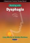 Working with Dysphagia - Book