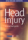 Head Injury : A Practical Guide - Book