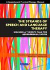 The Strands of Speech and Language Therapy : Weaving Plan for Neurorehabilitation - Book