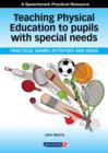 Teaching Physical Education to Pupils with Special Needs - Book