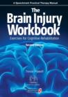 The Brain Injury Workbook : Exercises for Cognitive Rehabilitation - Book