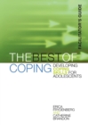 The Best of Coping : Developing Coping Skills for Adolescents (Facilitators Guide) - Book
