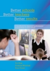 Better Schools, Better Teachers, Better Results - Book