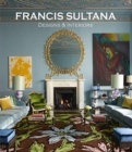 Francis Sultana: Designs and Interiors - Book