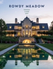 Rowdy Meadow : House–Land–Art - Book