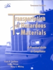 Transportation of Hazardous Materials : A Practical Guide to Compliance - Book