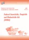Protocol for Conducting Environmental Compliance Audits : Federal Insecticide, Fungicide and Rodenticide Act (FIFRA) - Book