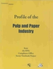Profile of the Pulp and Paper Industry - Book