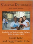 Cultural Differences : Exploring and Understanding Cultures Using Academic Skills - Book