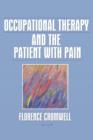 Occupational Therapy and the Patient with Pain - Book