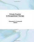 Private Practice in Occupational Therapy - Book