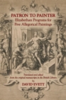 Patron to Painter: Elizabethan Programs for Five Allegorical Paintings - Book