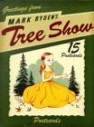 Mark Ryden's Tree Show Postcard Microportfolio - Book