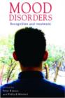 Mood Disorders : Recognition and Treatment - Book