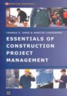 Essentials of Construction Project Management - Book
