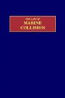 The Law of Marine Collision - Book