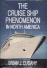 The Cruise Ship Phenomenon in North America - Book