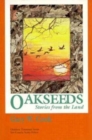 Oakseeds : Stories From Land - Book