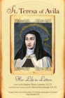 St. Teresa of Avila : Her Life in Letters - eBook