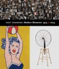 Fast Forward: Modern Moments  1913 >> 2013 - Book