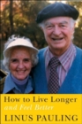 How to Live Longer and Feel Better - Book