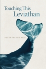 Touching This Leviathan - Book