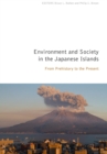 Environment and Society in the Japanese Islands : From Prehistory to the Present - Book