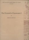 The Pyramid of Senwosret I : The South Cemeteries of Lisht Volume I - Book
