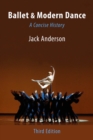 Ballet & Modern Dance: A Concise History - Book